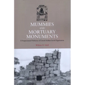 Mummies and Mortuary Monuments: A Postprocessual Prehistory of Central Andean Social Organization - Paperback