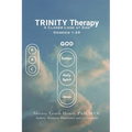 TRINITY Therapy: A Closer Look at God - Paperback