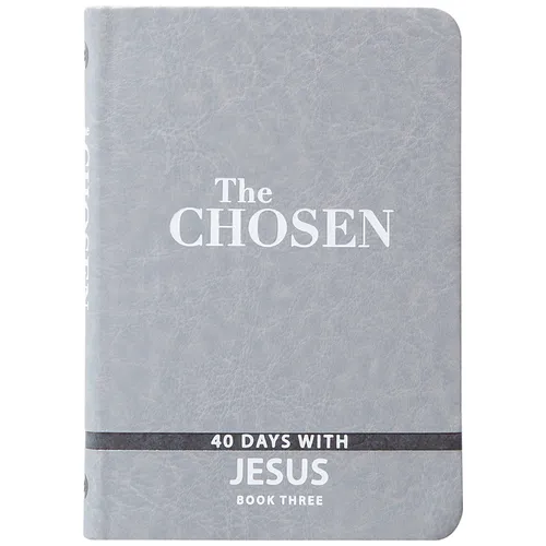 The Chosen Book Three: 40 Days with Jesus - Imitation Leather