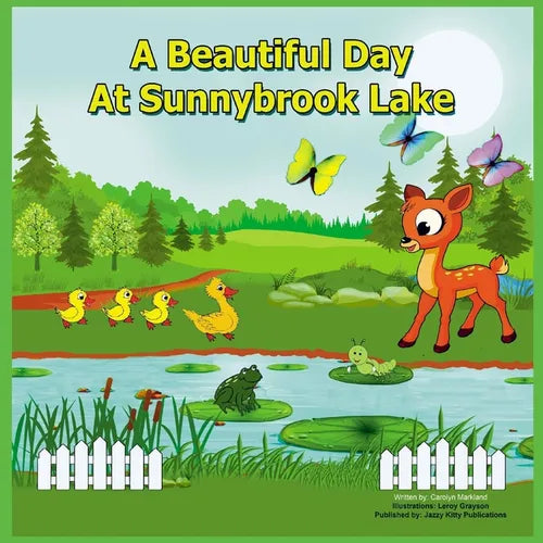 A Beautiful Day at Sunnybrook Lake - Paperback
