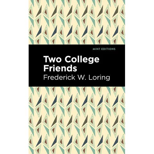 Two College Friends - Paperback