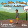 Cool, Calm, and Collected: Jamal's Journey to Managing His Anger - Paperback