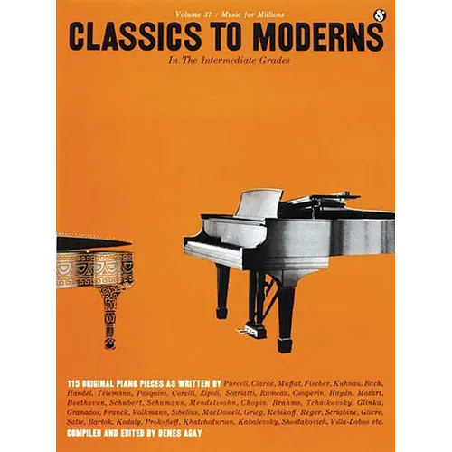 Classics to Moderns in the Intermediate Grade (Music for Millions, Vol 37) - Piano Sheet Music Book for Kids - Adult Piano Book with Effective Exercis - Paperback