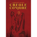 Creole Conjure - Hardcover