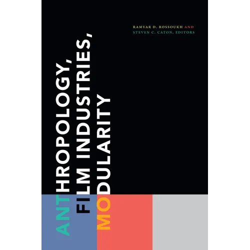 Anthropology, Film Industries, Modularity - Paperback