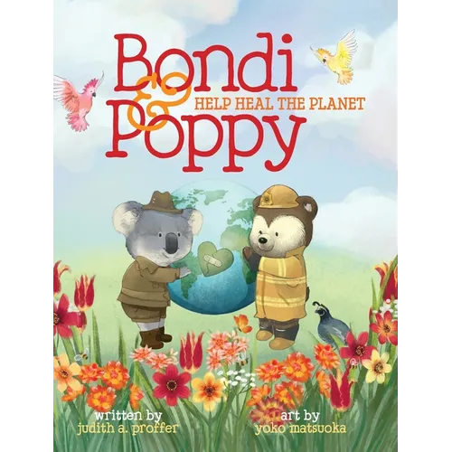 Bondi & Poppy Help Heal the Planet - Hardcover