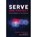 Serve and Protect - Paperback