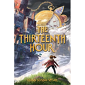 The Thirteenth Hour - Hardcover