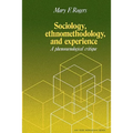 Sociology, Ethnomethodology and Experience - Paperback