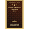 Journals Of Australian Explorations (1884) - Hardcover
