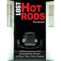 Lost Hot Rods: Remarkable Stories of How They Were Found - Paperback