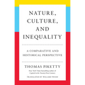 Nature, Culture, and Inequality: A Comparative and Historical Perspective - Hardcover