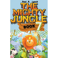 The Mighty Jungle - Paperback