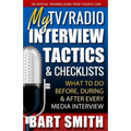 My TV/Radio Interview Tactics & Checklists: What To Do Before, During And After Every Media Interview - Paperback