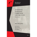 Anarchism, Anarchist Communism, and the State: Three Essays - Paperback