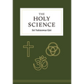 The Holy Science - Hardcover