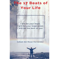 The 17 Beats of Your Life - Paperback