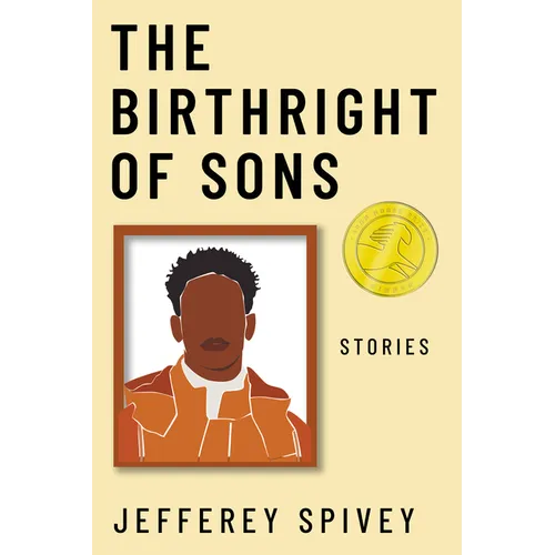 The Birthright of Sons: Stories - Hardcover