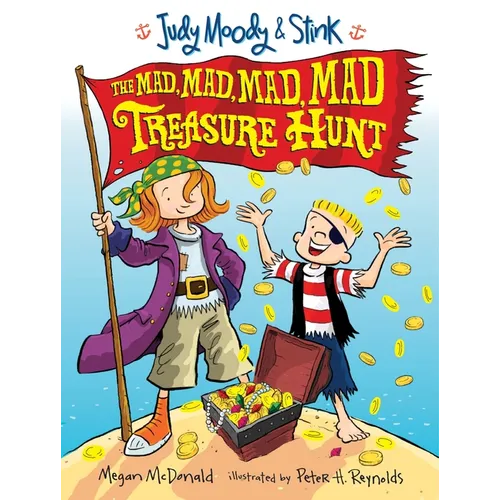 Judy Moody and Stink: The Mad, Mad, Mad, Mad Treasure Hunt - Paperback