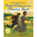 Sweet Clara and the Freedom Quilt - Paperback
