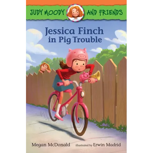 Judy Moody and Friends: Jessica Finch in Pig Trouble - Paperback