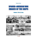 Spanish-American War - Images of the Ships: Volume 1: The U.S. Navy - Paperback