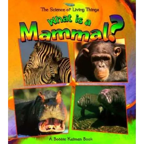 What Is a Mammal? - Paperback