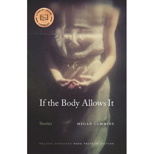 If the Body Allows It: Stories - Paperback