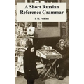 A Short Russian Reference Grammar - Paperback