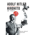 Adolf Hitler: Hirohito: On Trials - Paperback