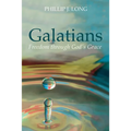 Galatians: Freedom Through God's Grace - Hardcover