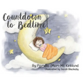 Countdown to Bedtime - Hardcover