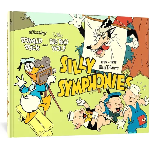 Walt Disney's Silly Symphonies 1935-1939: Starring Donald Duck and the Big Bad Wolf - Hardcover
