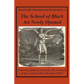 Witchcraft Detected And Prevented: The School of Black Art Newly Opened - Paperback