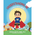Understanding Me: A Child with ADHD - Paperback