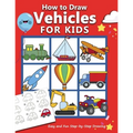 How to Draw Vehicles for Kids: Easy and Fun Step-by-Step Drawing Book (Drawing Book for Beginners) - Paperback