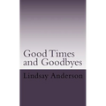 Goodtimes and Goodbyes: A Lyndsey Kelley Novel - Paperback