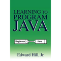 Learning to Program Java - Paperback