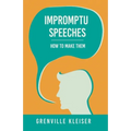 Impromptu Speeches - How to Make Them - Paperback