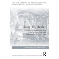 Lost to Desire: The École Psychosomatique de Paris and Its Encounter with Patients Who Do Not Thrive - Paperback