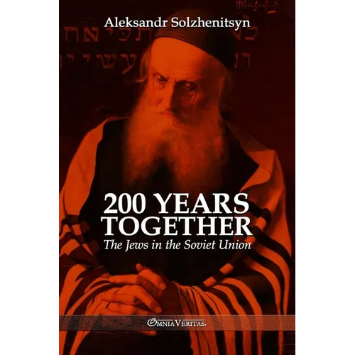 200 Years Together II: The Jews in the Soviet Union - Paperback
