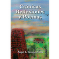 Crónicas, Poemas y Reflexiones - Paperback