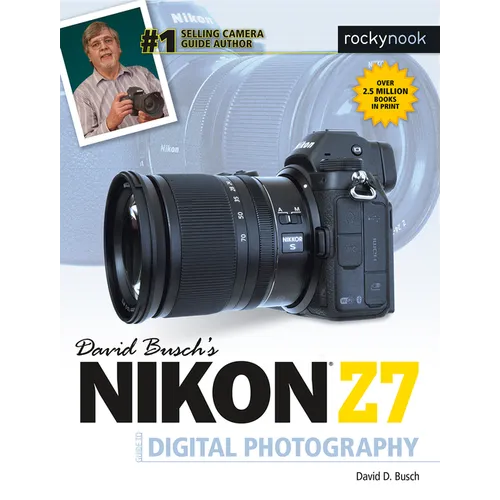 David Busch's Nikon Z7 Guide to Digital Photography - Paperback