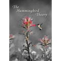 The Hummingbird Theory - Hardcover