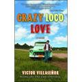 Crazy Loco Love - Paperback