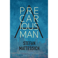 A Precarious Man - Paperback