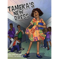 Tameka's New Dress - Hardcover