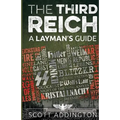 The Third Reich: A Layman's Guide - Paperback