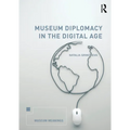 Museum Diplomacy in the Digital Age - Paperback