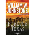 Forever Texas: A Thrilling Western Novel of the American Frontier - Paperback